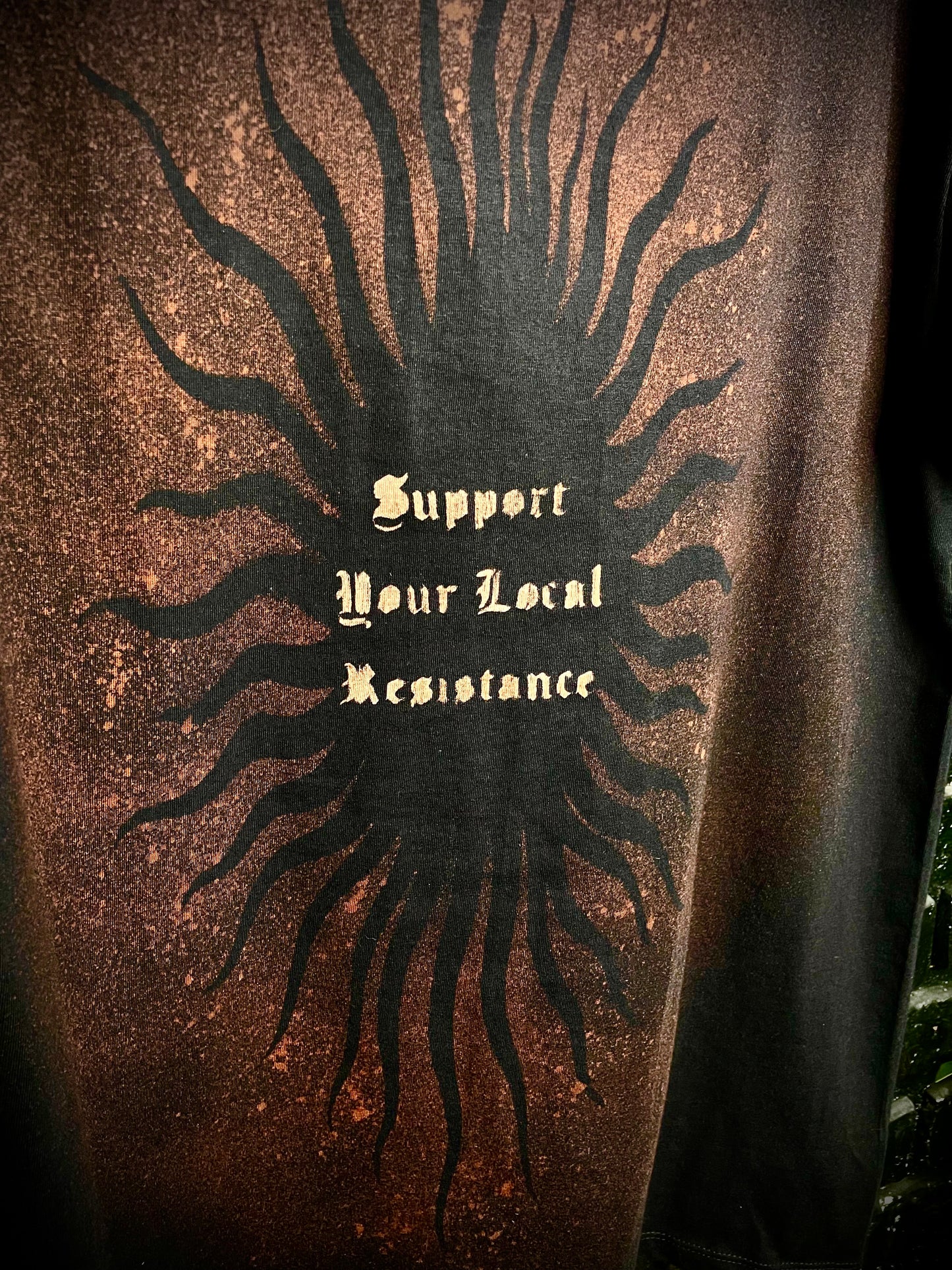 T.shirt SUPPORT YOUR LOCAL RESISTANCE