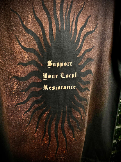 T.shirt SUPPORT YOUR LOCAL RESISTANCE